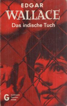 Edgar Wallace - Das indische Tuch [antikvár]