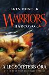 Erin Hunter - Warriors - Harcosok 6. - A legsötétebb óra