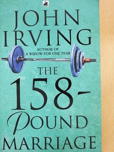John Irving - The 158-Pound Marriage [antikvár]