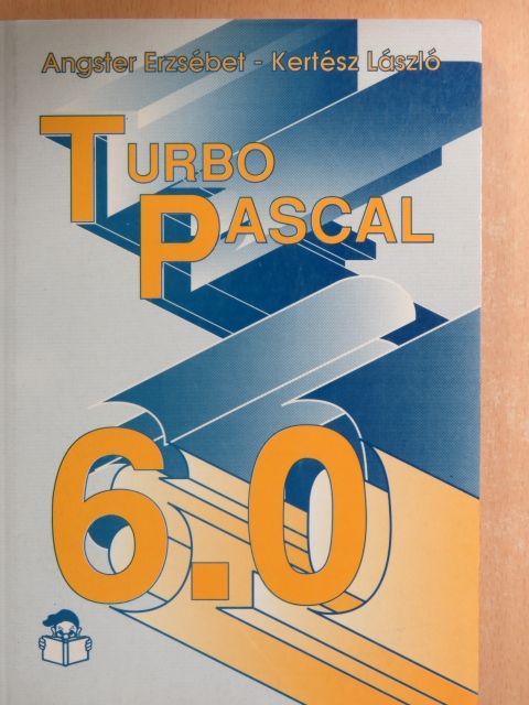 Angster Erzsébet - Turbo Pascal 6.0 [antikvár]