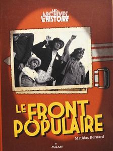 Mathias Bernard - Le Front Populaire [antikvár]