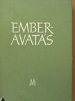 Császár Klára - Emberavatás [antikvár]