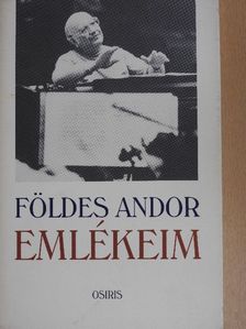 Földes Andor - Emlékeim [antikvár]