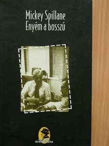 Mickey Spillane - Enyém a bosszú [antikvár]