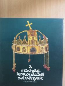 Lovag Zsuzsa - A magyar koronázási jelvények [antikvár]