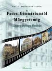 Szalai Barnabás Tamás - A Fasori Gimnáziumtól a Műegyetemig [antikvár]