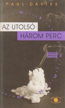 Paul Davies - Az utolsó három perc [antikvár]