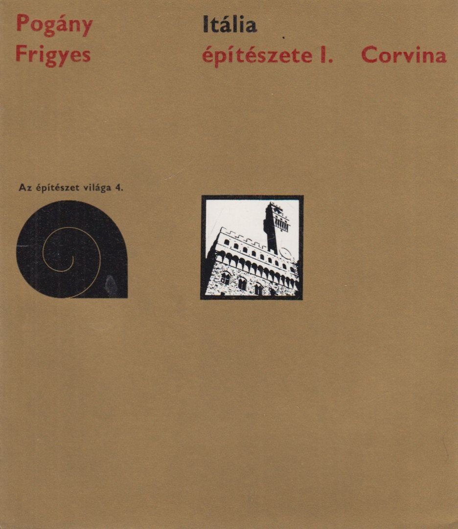 POGÁNY FRIGYES - Itália építészete I. [antikvár]
