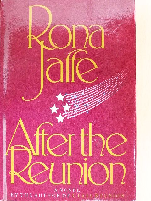 Rona Jaffe - After the Reunion [antikvár]