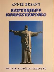 Annie Besant - Ezoterikus kereszténység [antikvár]