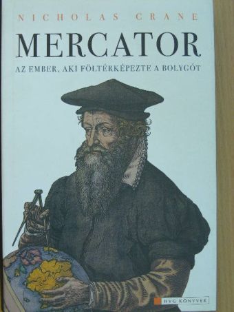 Nicholas Crane - Mercator [antikvár]
