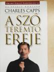 Charles Capps - A szó teremtő ereje [antikvár]