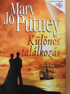 Mary Jo Putney - Különös találkozás [antikvár]