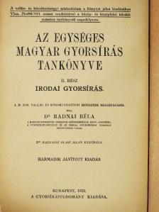 Dr. Radnai Béla - Az egységes magyar gyorsírás tankönyve II. [antikvár]