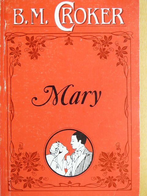 B. M. Croker - Mary [antikvár]