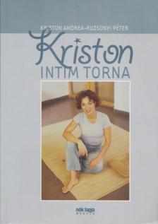Kriston Andrea, Ruzsonyi Péter - Kriston intim torna [antikvár]