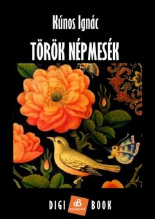 Kúnos Ignác - Török népmesék [eKönyv: epub, mobi]