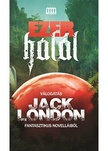 Jack London - Ezer halál  [eKönyv: epub, mobi]