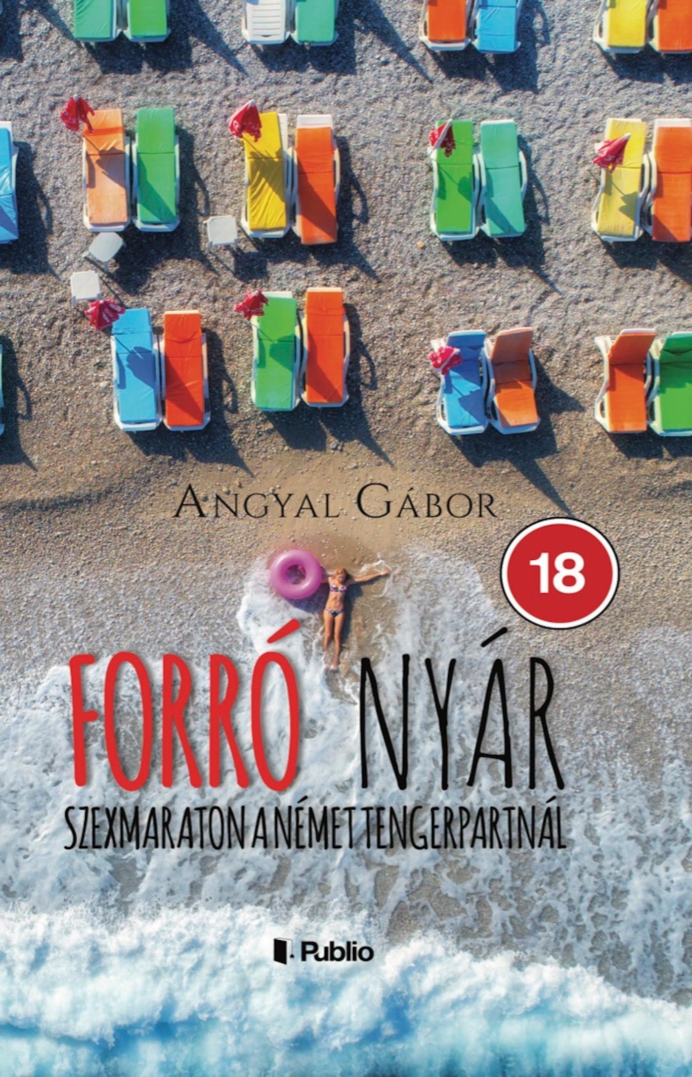 Angyal Gábor - Forró nyár - Szexmaraton a német tengerpartnál