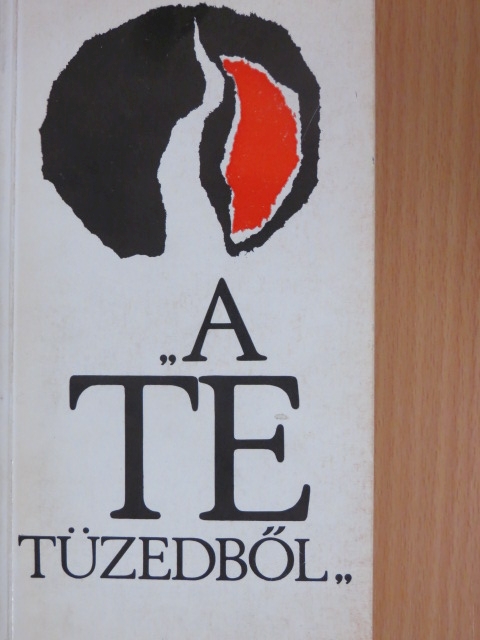 Belovicz Károly - "A Te tüzedből" [antikvár]