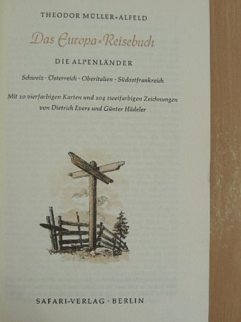 Theodor Müller-Alfeld - Das Europa-Reisebuch [antikvár]