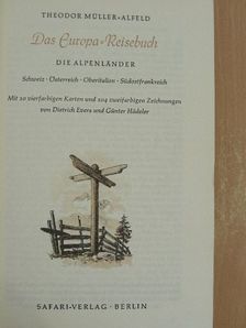 Theodor Müller-Alfeld - Das Europa-Reisebuch [antikvár]