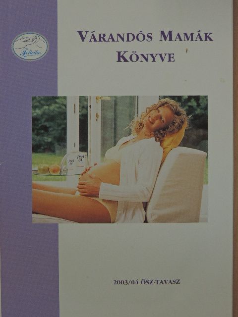 Várandós Mamák Könyve 2003/04 ősz-tavasz [antikvár]