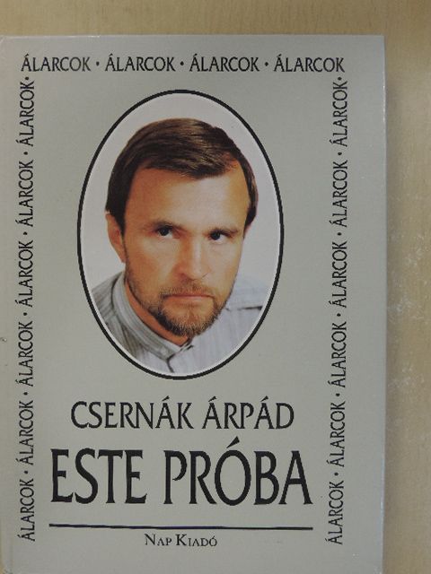 Csernák Árpád - Este próba (dedikált példány) [antikvár]
