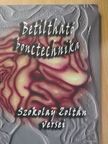 Szokolay Zoltán - Betiltható bonctechnika (dedikált példány) [antikvár]