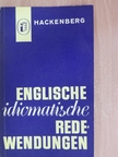 Kurt Hackenberg - Englische Idiomatische Redewendungen [antikvár]