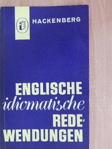 Kurt Hackenberg - Englische Idiomatische Redewendungen [antikvár]