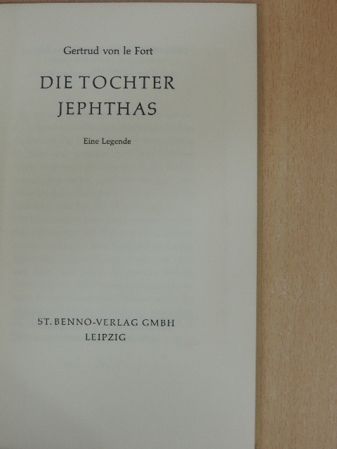 Gertrud von le Fort - Die Tochter Jephthas [antikvár]