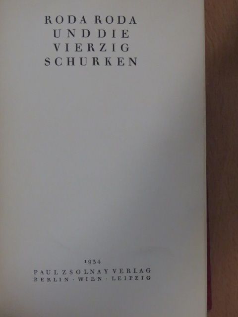 Roda Roda - Und die vierzig Schurken [antikvár]