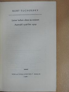 Kurt Tucholsky - Lerne lachen ohne zu weinen [antikvár]