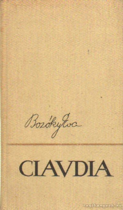 Bozóky Éva - Claudia [antikvár]