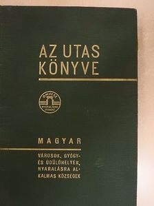 Gróf Széchenyi Károly - Az utas könyve [antikvár]