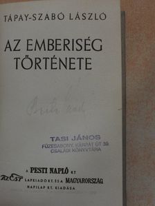 Tápay-Szabó László - Az emberiség története [antikvár]