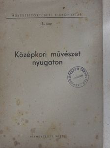 Középkori művészet nyugaton [antikvár]