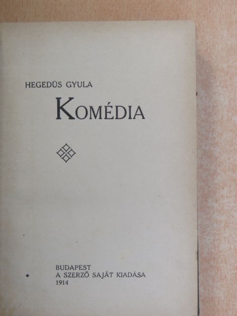 Hegedüs Gyula - Komédia [antikvár]