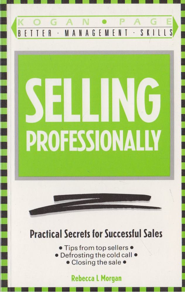 Rebecca L. Morgan - Selling Professionally [antikvár]