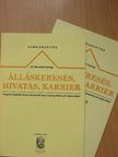 Dr. Marosán György - Álláskeresés, hivatás, karrier I-II. [antikvár]