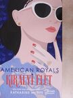 Katharine McGee - American Royals - Királyi élet [antikvár]