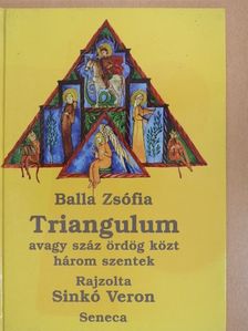 Balla Zsófia - Triangulum [antikvár]