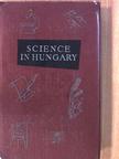 Benedek Pál - Science in Hungary [antikvár]