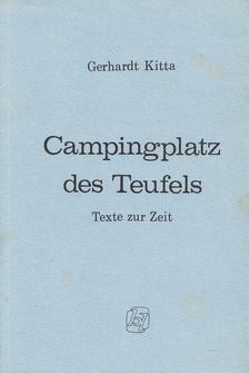 Kitta, Gerhardt - Campingplatz des Teufels [antikvár]
