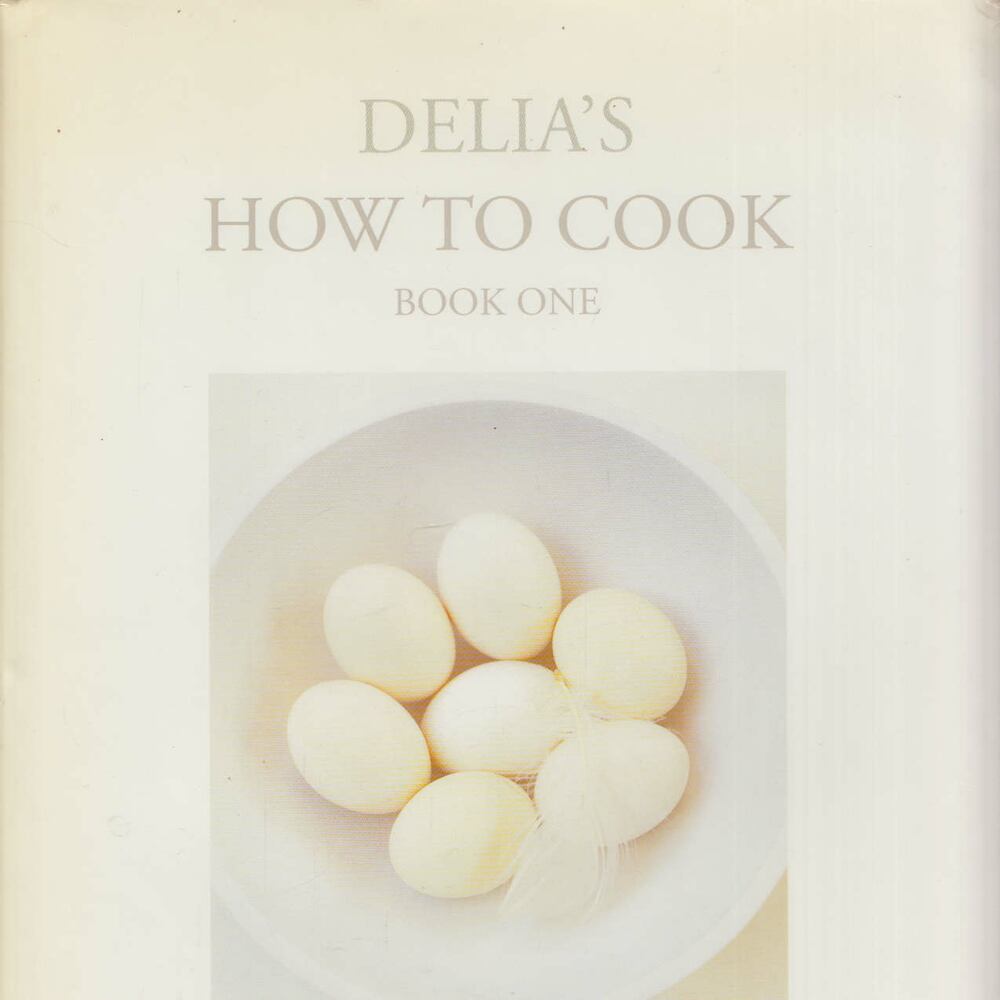 SMITH, DELIA - Delia's How To Cook: Book One [antikvár]