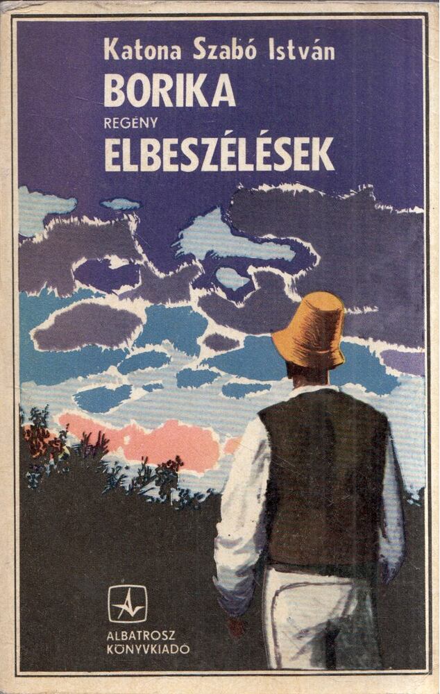 Katona Szabó István - Borika / Elbeszélések [antikvár]