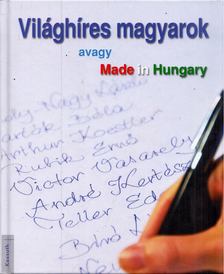 BOLGÁR GYÖRGY - Világhíres magyarok (dedikált) [antikvár]