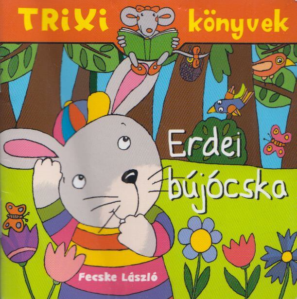 FECSKE LÁSZLÓ - Erdei bújócska [antikvár]