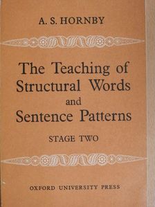 A. S. Hornby - The Teaching of Structural Words and Sentence Patterns 2. [antikvár]